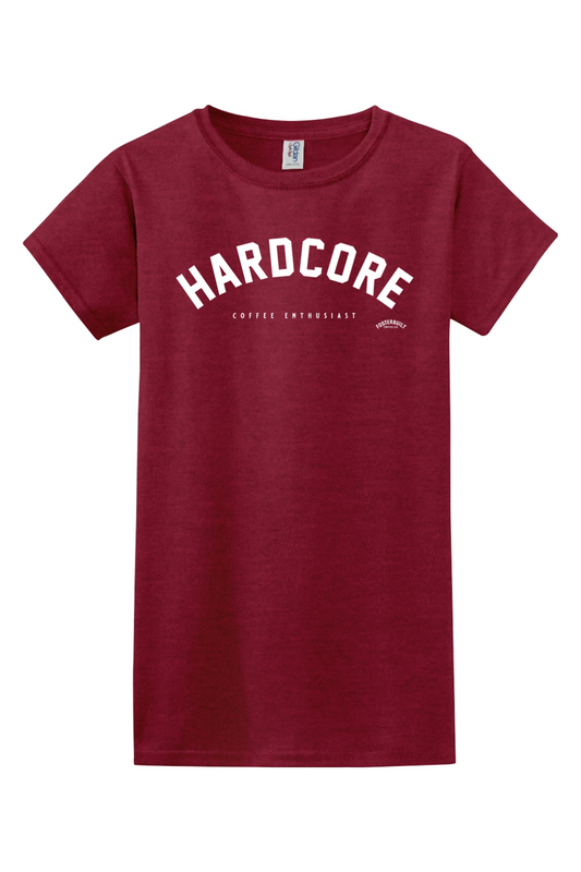HARDCORE COFFEE ENTHUSIAST - Ladies T-Shirt